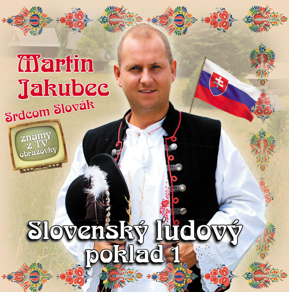 Martin Jakubec - Slovenský ľudový poklad 1. / CD pošetka /