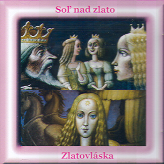 SOL NAD ZLATO / ZLATOVLASKA (Ivan Stanislav)