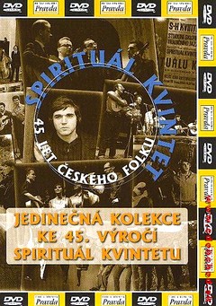 SPIRITUAL KVINTET - 45 LET CESKEHO FOLKU 