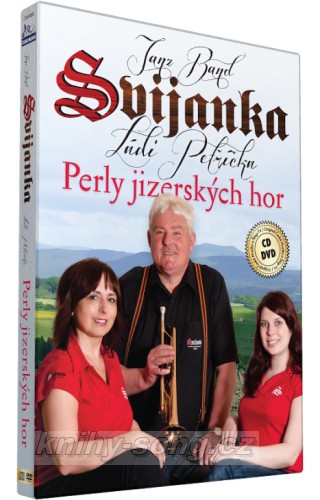 Svijanka Ldi Petka - Perly jizerskch hor, CD+DVD