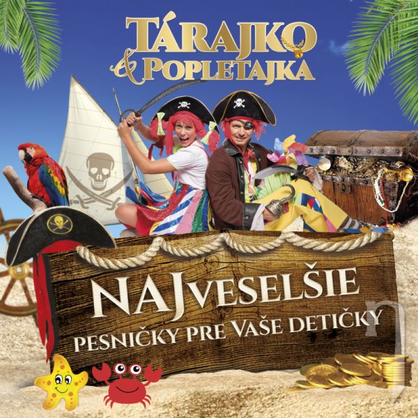 TÁRAJKO A POPLETAJKA - Najveselšie pesničky pre vaše detičky