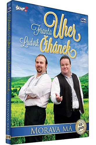 Franta Uher a Ludvík Čihánek - Morava má, CD+DVD