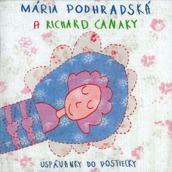 Podhradská/Čanaky - Uspávanky do postieľky CD