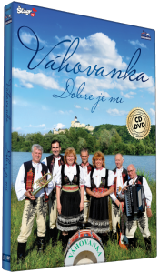 Váhovanka - Dobre je mi CD+DVD