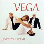 VEGA - Jemn pohladenie 