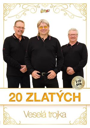 Vesel trojka - 20 zlatch /2CD+DVD/