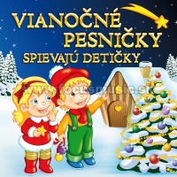 Vianočné pesničky spievajú detičky: VARIOUS, CD (1 CD)