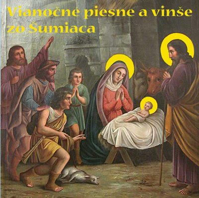 Vianočné piesne a vinše zo Šumiaca