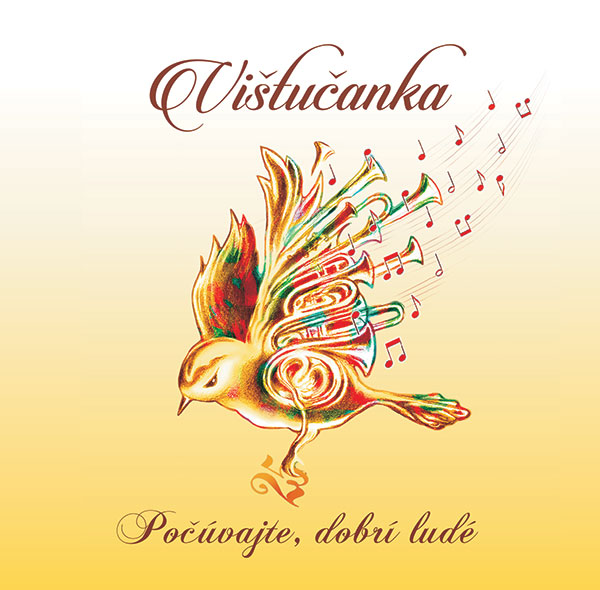Vištučanka – Počúvajte, dobrí ludé