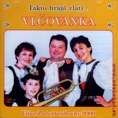 Vlčovanka - Takto hrajú zlatí