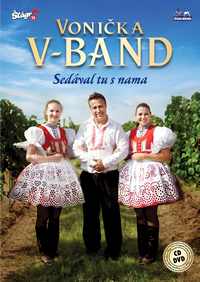 Vonika V Band - Sedval tu s nma CD+DVD