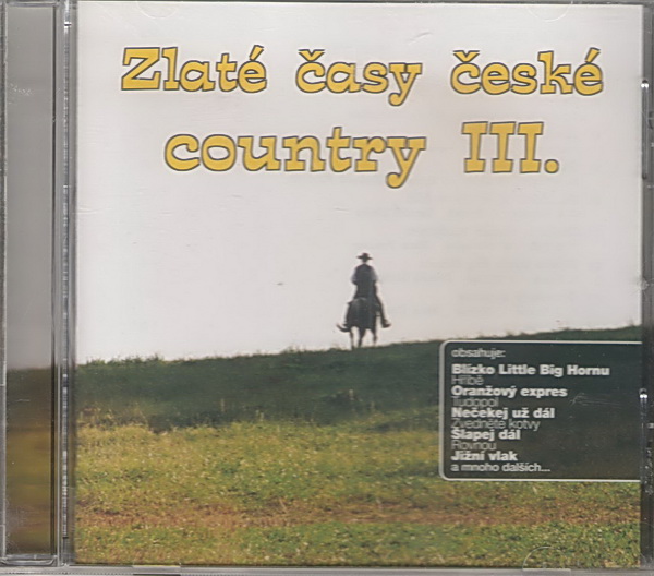 Zlaté časy české country III. CD