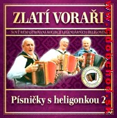 Zlat vorai - Psniky s heligonkou 2. 