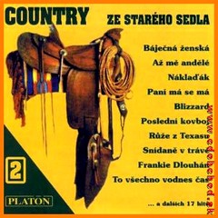 COUNTRY ZO STAR�HO SEDLA 2. - 