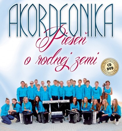 Akordeonika - Pieseň o rodnej zemi 1 CD + 1 DVD