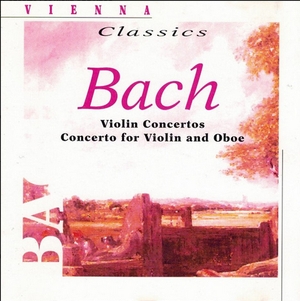 Bach - Violin Concertos/ Concerto For Violin And Oboe
