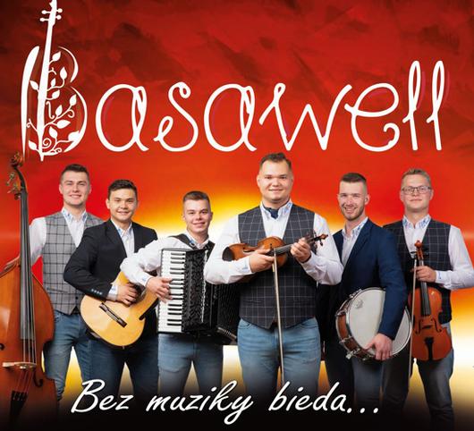 Basawell • Bez muziky bieda...