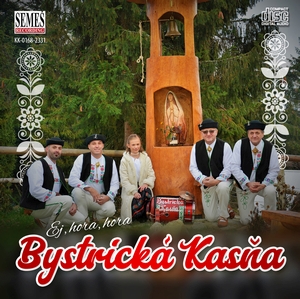 Bystrick Kasa: Ej, hora, hora