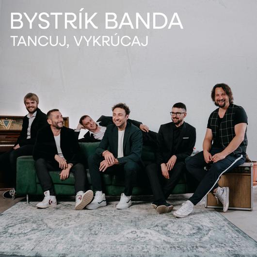 Bystrík banda - Tancuj, vykrúcaj CD