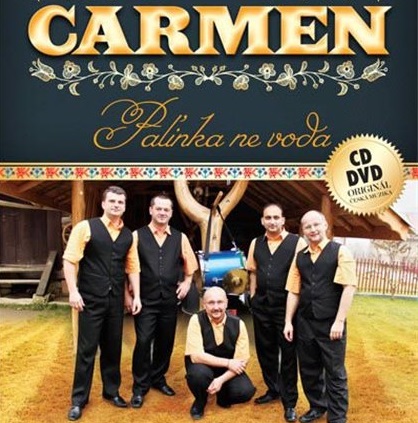 CARMEN - Palinka ne voda 1 CD + 1 DVD