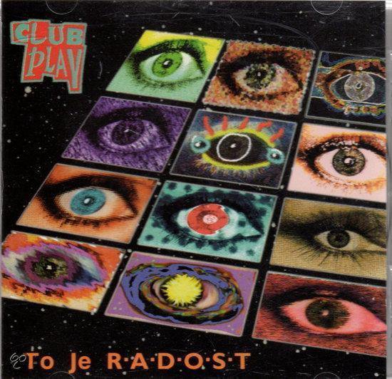 Club Play To Je R.A.D.O.S.T.