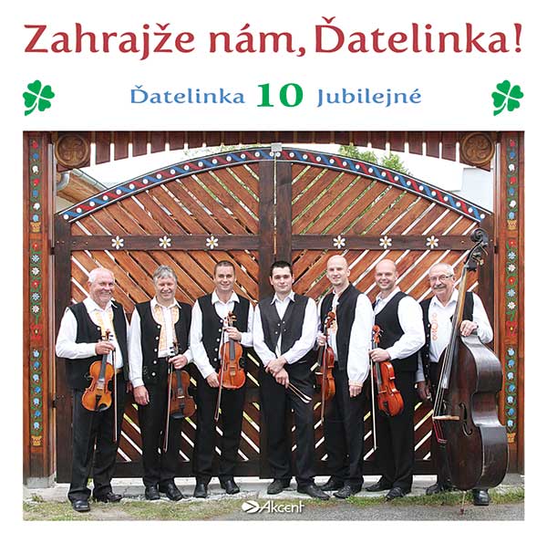 Ďatelinka 10 - Zahrajže nám, Ďatelinka