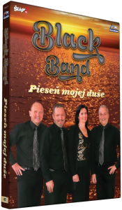 BLACK BAND - Pieseň mojej duše - DVD