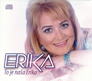 ERIKA DANIOV - To je naa Erika