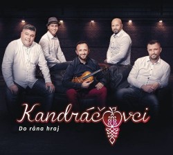 Kandrovci - Do rna hraj CD