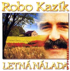 ROBO KAZÍK 7 - Letná nálada