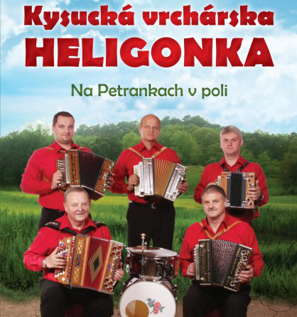 Kysuck vrchrsk heligonka - Na Petrankach v poli 1 CD + 1 DVD 