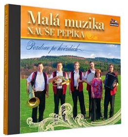 MAL MUZIKA NAUE PEPKA - Pozdrav po hvzdch (1cd) 