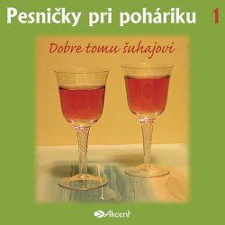 Pesničky pri poháriku 1