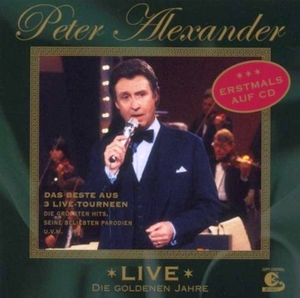 Peter Alexander - Die Goldenen Jahre 