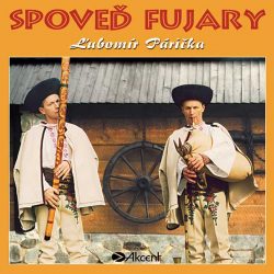 Spoveď fujary – Ľ. Párička