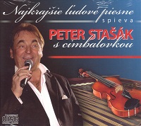 Peter Stašák - Najkrajšie ľudové piesne 