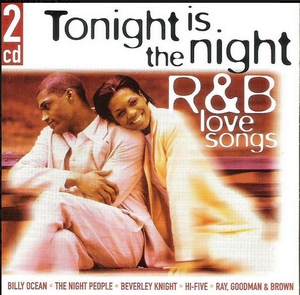 Tonight Is The Night R&B Love Songs
