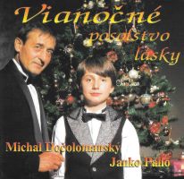 Doolomansk Michal/Pallo Janko - Vianon posolstvo lsky CD