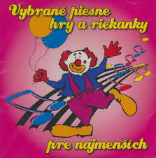VYBRANE PIESNE, HRY A RIEKANKY